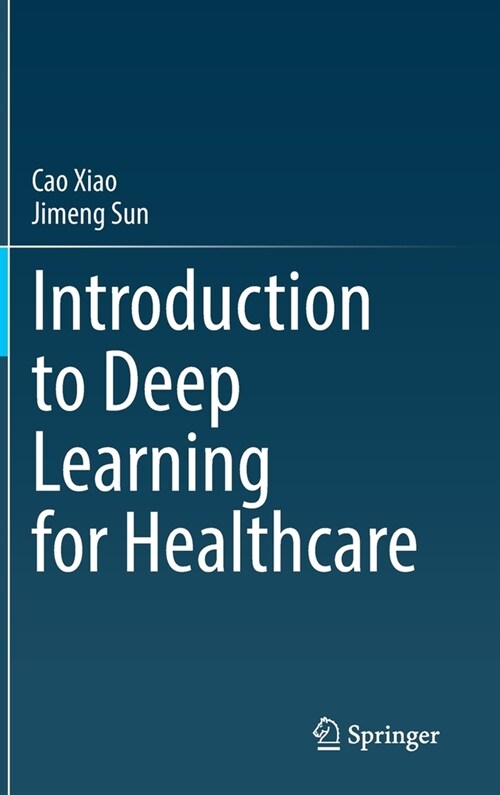 Introduction to Deep Learning for Healthcare (Hardcover, 2021)