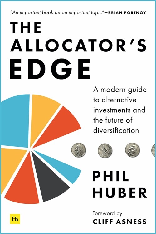 The Allocators Edge : A modern guide to alternative investments and the future of diversification (Hardcover)