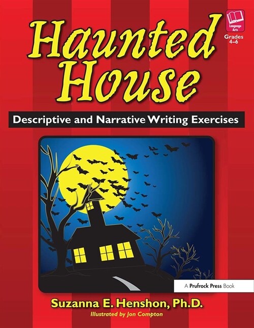 Haunted House : Descriptive and Narrative Writing Exercises (Paperback)