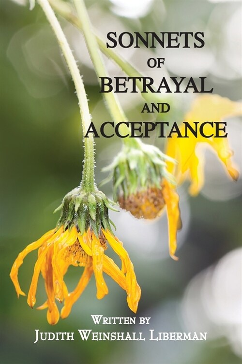 Sonnets of Betrayal and Acceptance (Paperback)