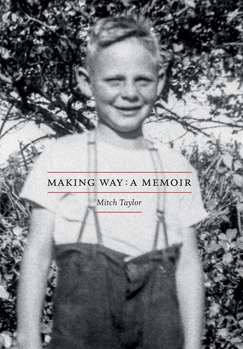 Making Way: A Memoir (Hardcover)