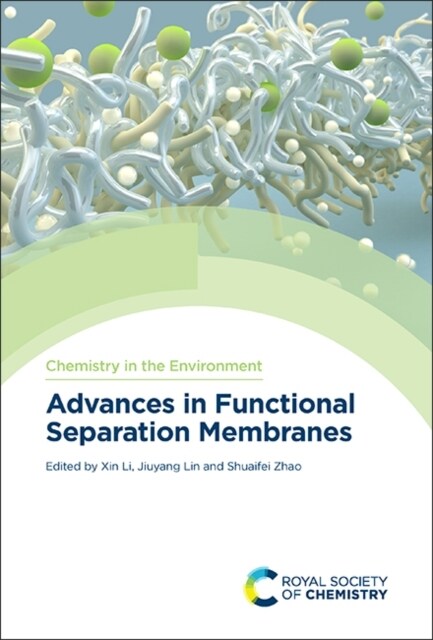 Advances in Functional Separation Membranes (Hardcover)