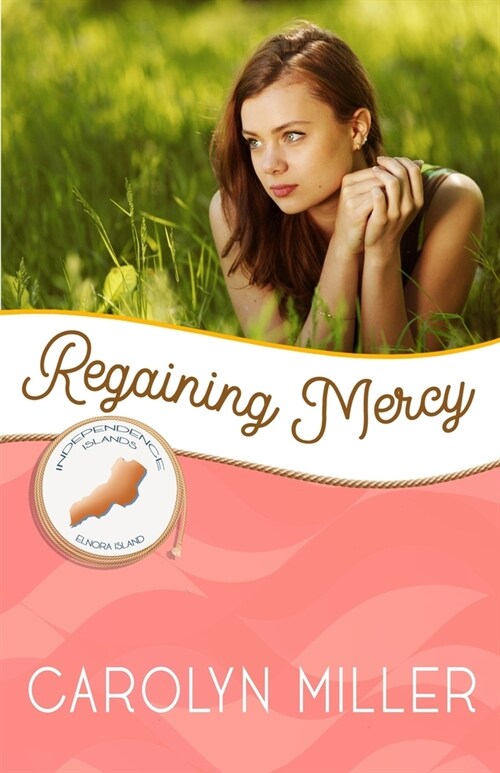 Regaining Mercy: Elnora Island (Paperback)