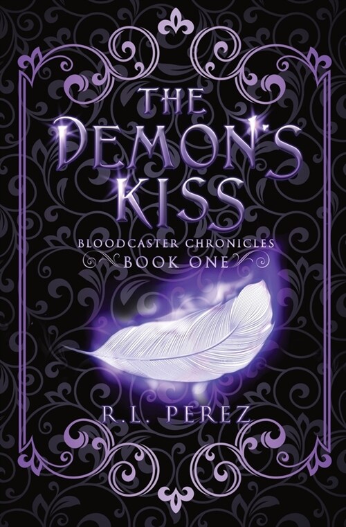 The Demons Kiss (Paperback)