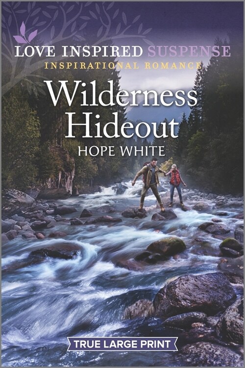 Wilderness Hideout: An Uplifting Romantic Suspense (Paperback)