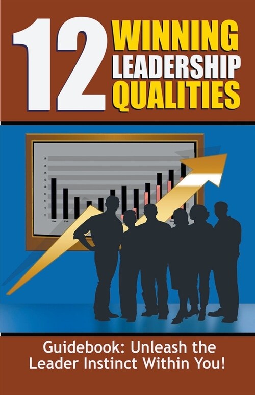 12 Winning Leadership Qualities Guidebook (Paperback)