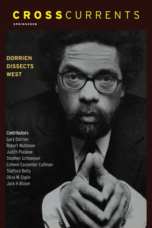 Crosscurrents: Dorrien Dissects West: Volume 58, Number 1, March 2008 (Paperback)