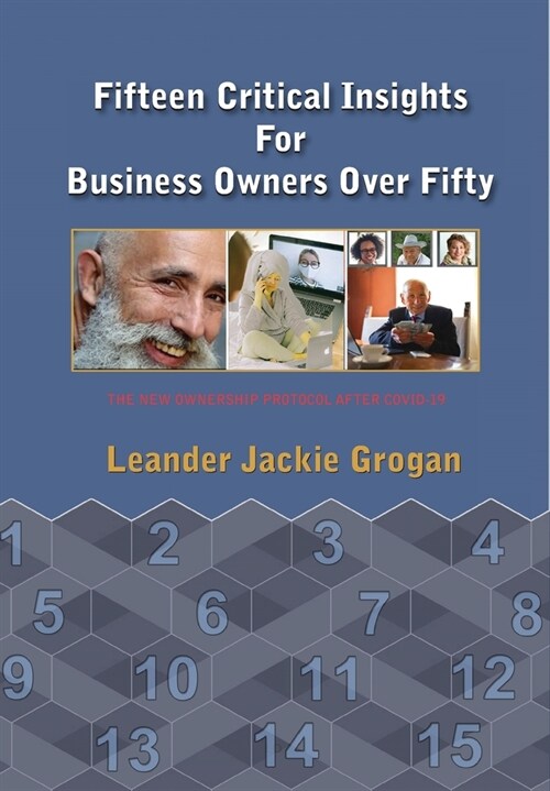 Fifteen Critical Insights For Business Owners Over Fifty (Hardcover)