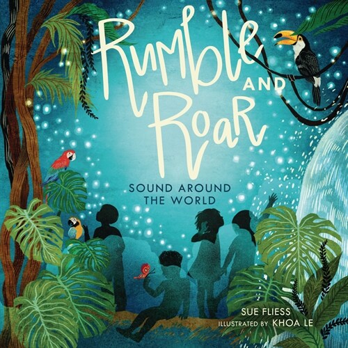 Rumble and Roar: Sound Around the World (Hardcover)