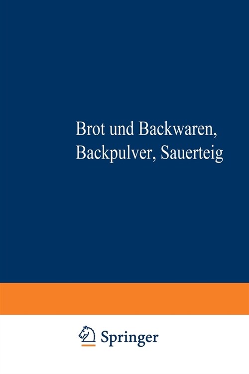 Brot und Backwaren Backpulver Sauerteig (Paperback)