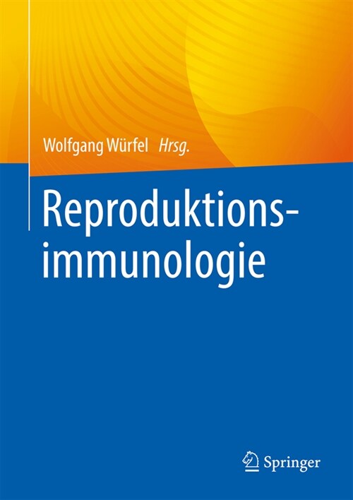 Reproduktionsimmunologie (Hardcover, 1. Aufl. 2022)