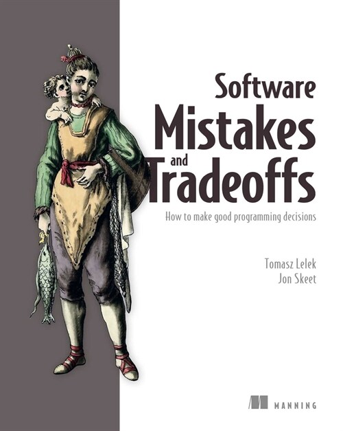Software Mistakes and Tradeoffs (Paperback)
