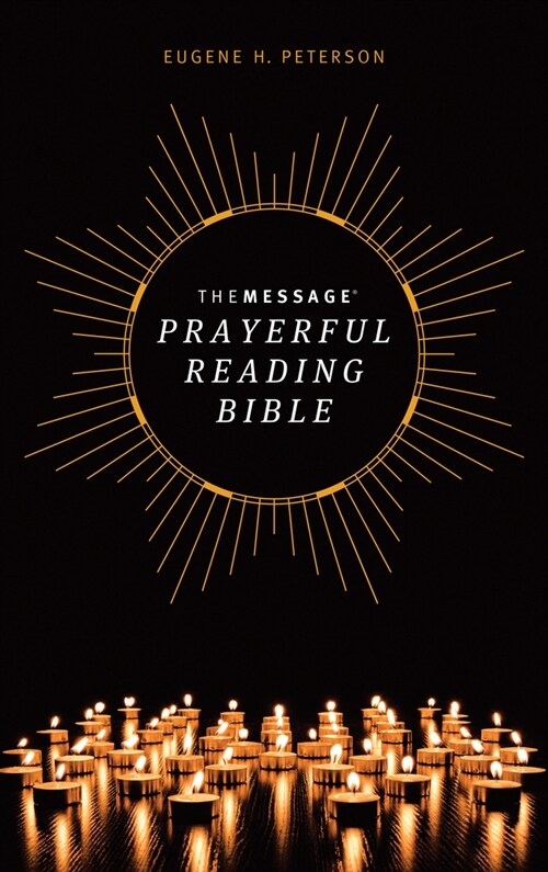 The Message Prayerful Reading Bible (Hardcover) (Hardcover)