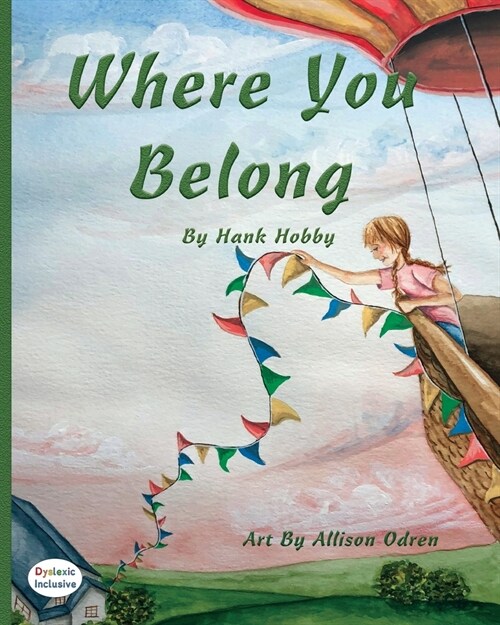 Where You Belong (Paperback, Dyslexic Font)