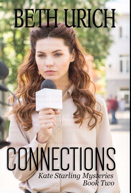 Connections: Kate Starling Mysteries Book Two (Hardcover)