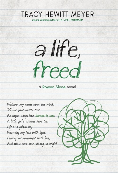 A Life, Freed (Hardcover)
