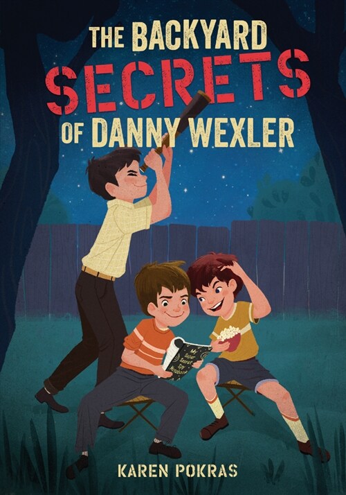 The Backyard Secrets of Danny Wexler (Paperback)