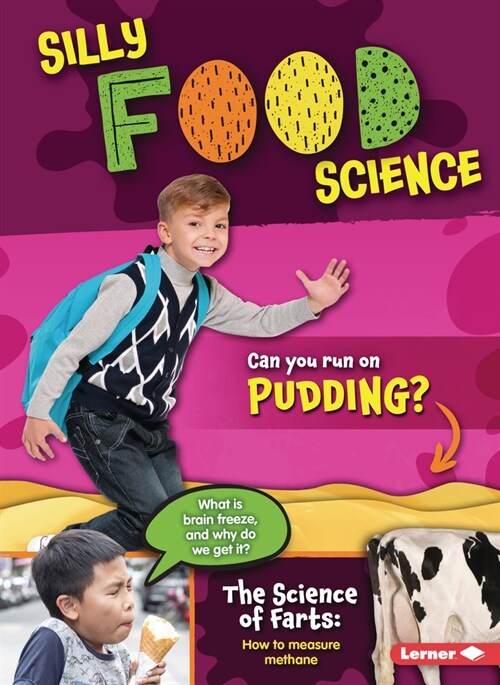 Silly Food Science (Library Binding)