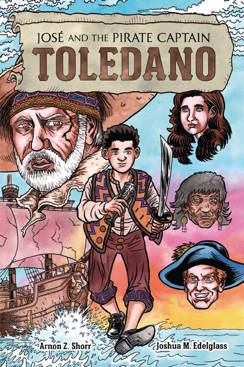 Jos?and the Pirate Captain Toledano (Paperback)