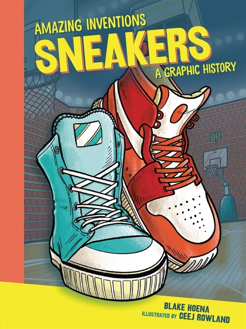 Sneakers: A Graphic History (Paperback)