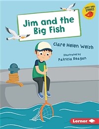Jim and the Big Fish (Library Binding)