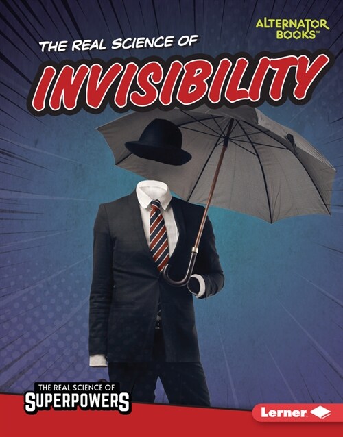 The Real Science of Invisibility (Library Binding)