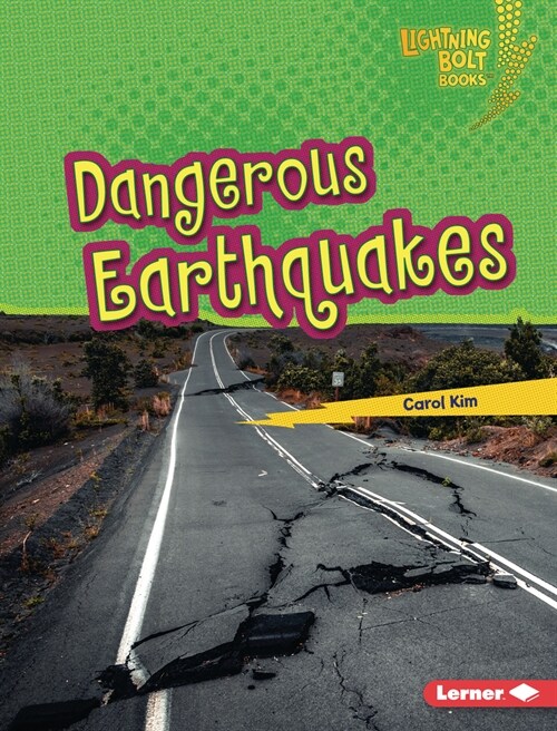 Dangerous Earthquakes (Library Binding)