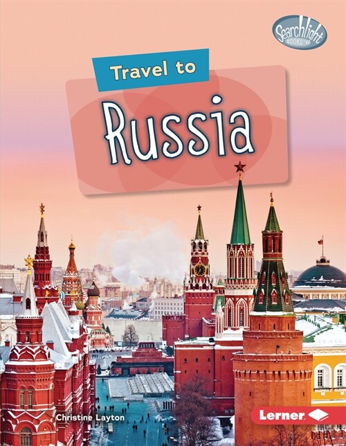 Travel to Russia (Library Binding)