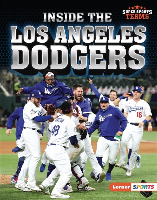 Inside the Los Angeles Dodgers (Library Binding)