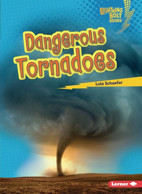 Dangerous Tornadoes (Paperback)
