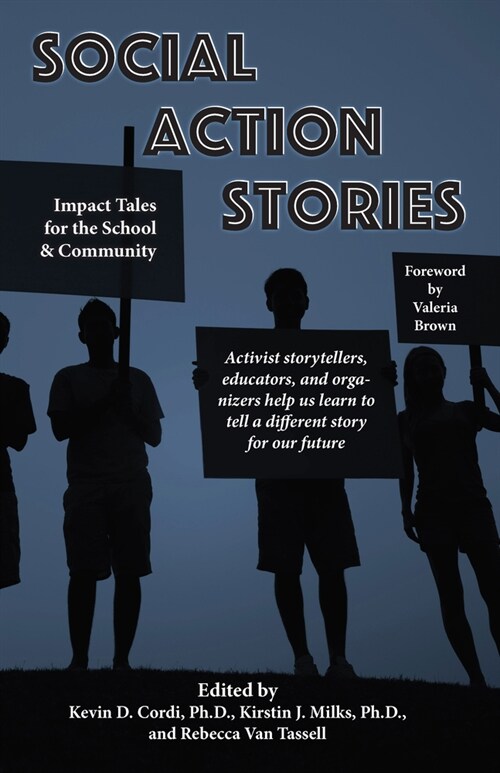 Social Action Stories: Impact Tales for the School and Community (Paperback, First Edition)