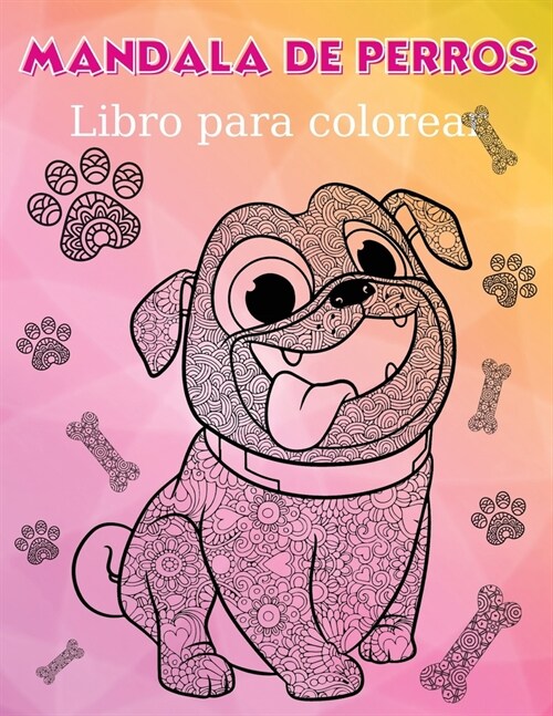 Mandala de perros Libro para colorear: Mandala de perros Libro para colorear Incre?les ilustraciones de perros para adultos, ni?s y adolescentes, pe (Paperback)