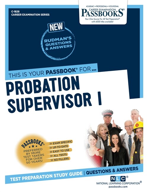Probation Supervisor I: Passbooks Study Guide Volume 1828 (Paperback)