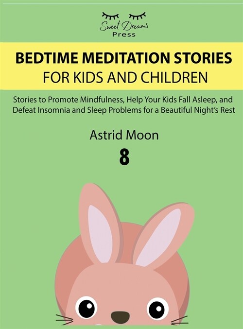 Bedtime Meditation Stories for Kids and Children 8 (Hardcover)