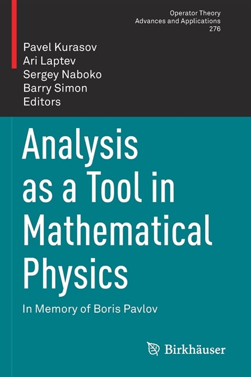 Analysis as a Tool in Mathematical Physics: In Memory of Boris Pavlov (Paperback, 2020)