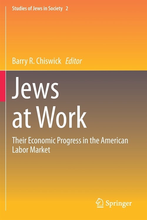 Jews at Work: Their Economic Progress in the American Labor Market (Paperback, 2020)