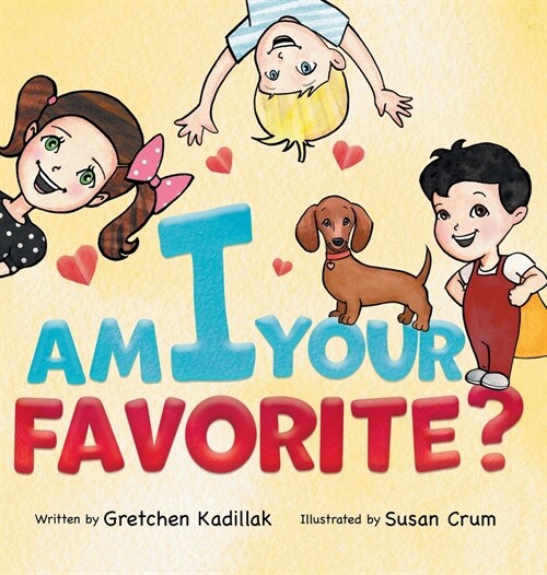 Am I Your Favorite? (Hardcover)