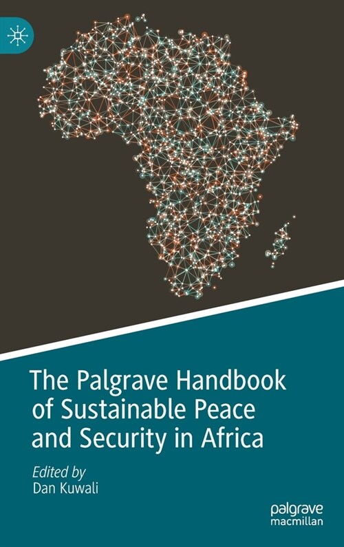 The Palgrave Handbook of Sustainable Peace and Security in Africa (Hardcover, 2022)