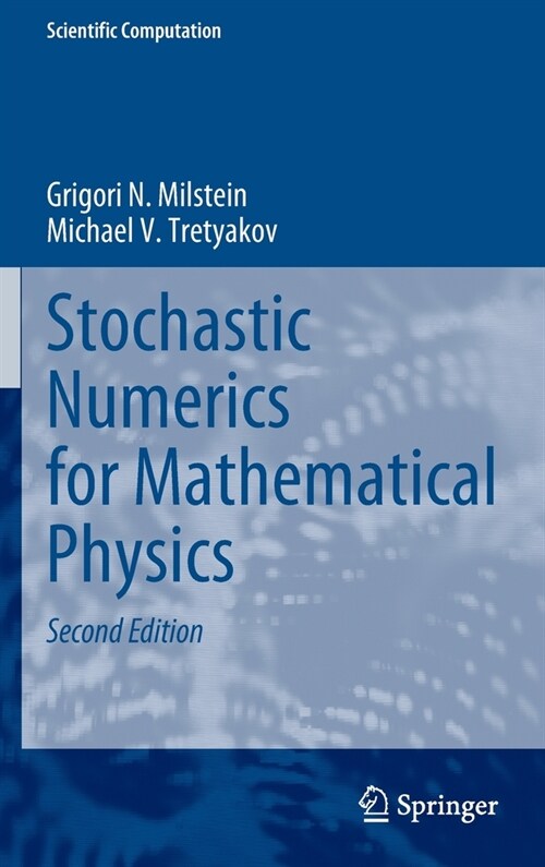 Stochastic Numerics for Mathematical Physics (Hardcover, 2, 2021)