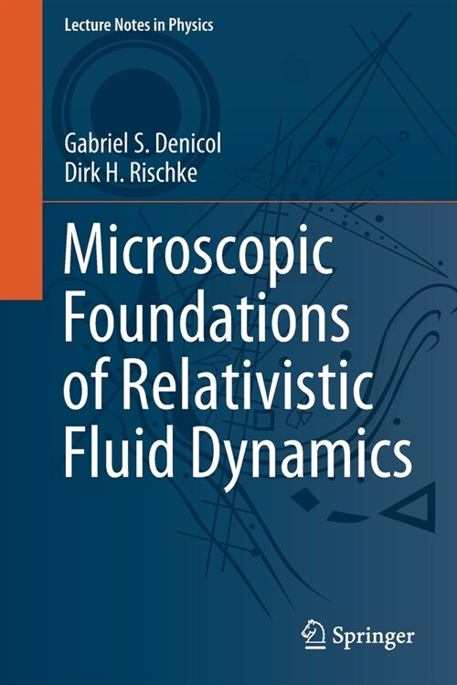 Microscopic Foundations of Relativistic Fluid Dynamics (Paperback, 2021)