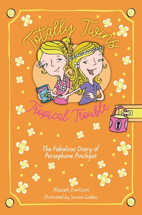 Tropical Trouble: The Fabulous Diary of Persephone Pinchgut (Hardcover)