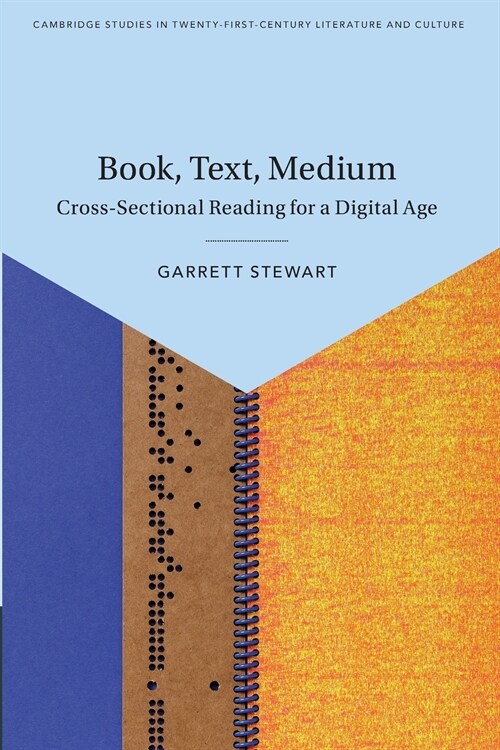 Book, Text, Medium : Cross-Sectional Reading for a Digital Age (Paperback)