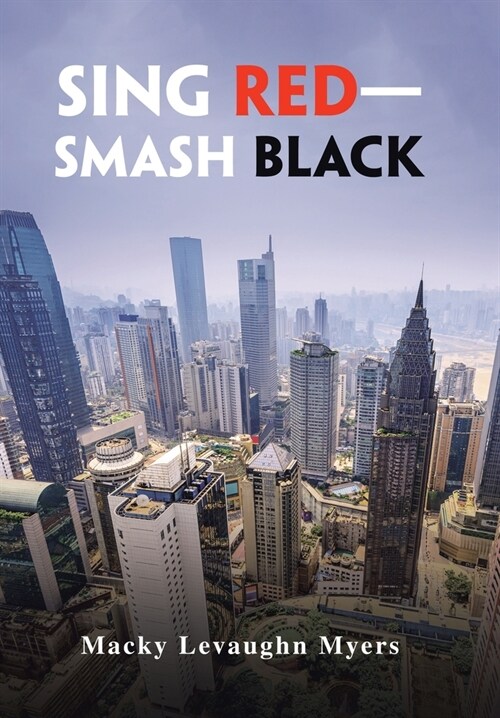 Sing Red-Smash Black (Hardcover)