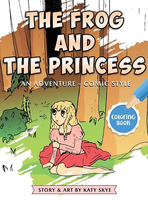 The Frog and The Princess (Hardcover)
