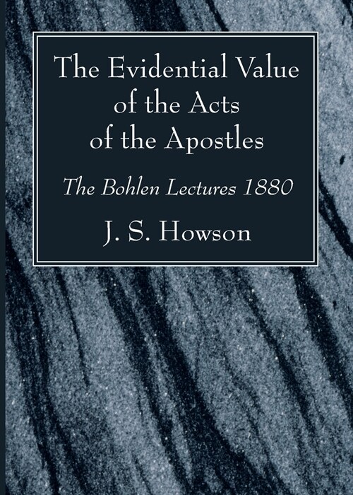 The Evidential Value of the Acts of the Apostles (Paperback)