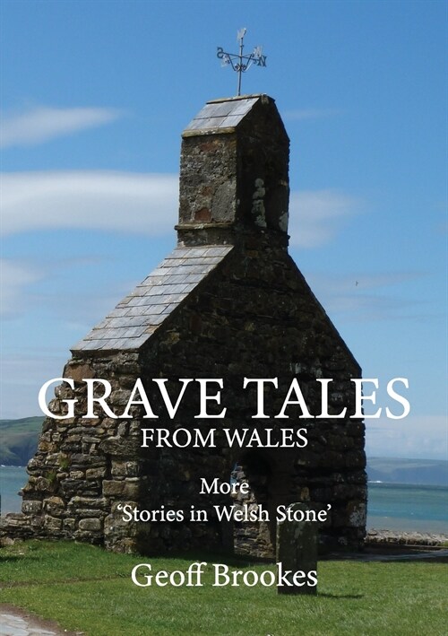 Grave Tales from Wales (Paperback)