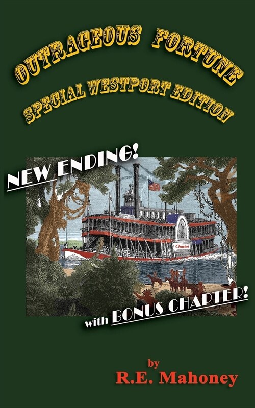 Outrageous Fortune: Special Westport Edition (Paperback)