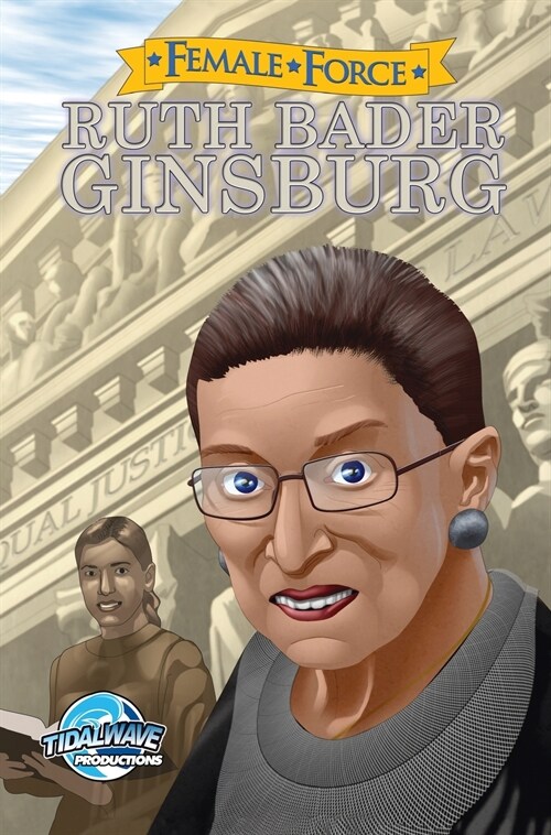 Female Force: Ruth Bader Ginsburg (Hardcover)