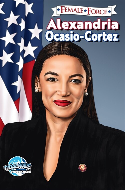 Female Force: Alexandria Ocasio-Cortez (Hardcover)