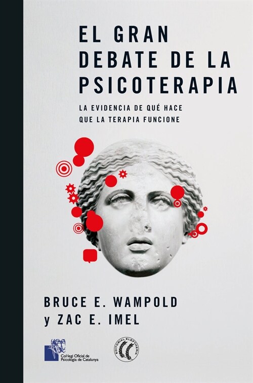 EL GRAN DEBATE DE LA PSICOTERAPIA (Hardcover)